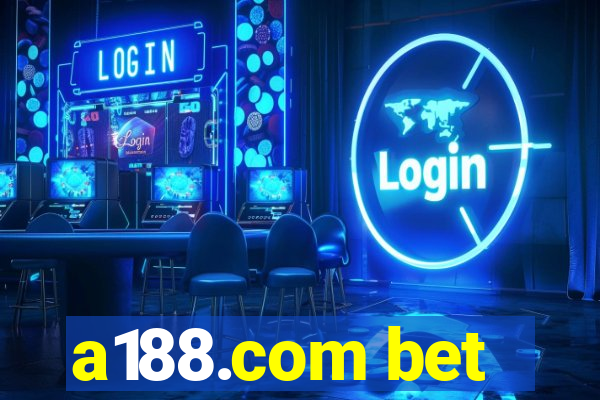 a188.com bet